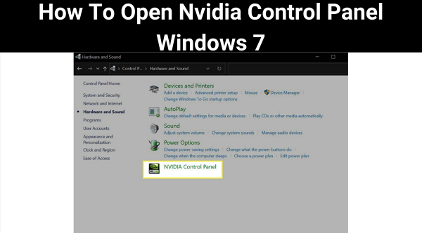 How To Open Nvidia Control Panel Windows 7 2023 | Get More Read Here!