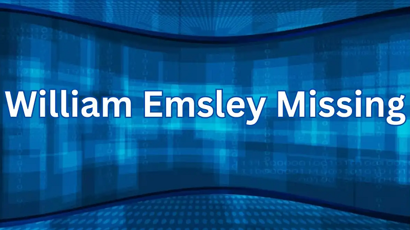 William Emsley Missing